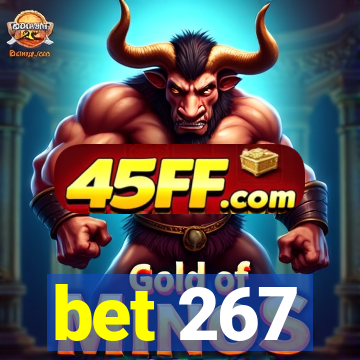 bet 267